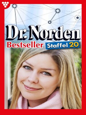 cover image of Dr. Norden Bestseller Staffel 20 – Arztroman